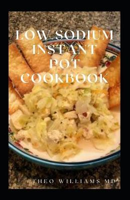 Book cover for Low Sodium Instant Pot Cookbook