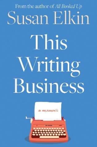 Cover of This Writing Business