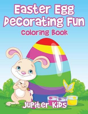 Book cover for Easter Egg Decorating Fun Coloring Book