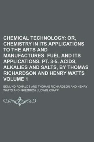 Cover of Chemical Technology Volume 1