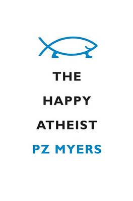 Book cover for The Happy Atheist