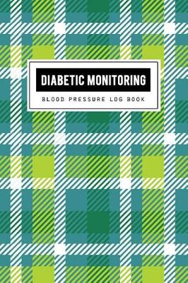 Book cover for Diabetic Monitoring Log Book