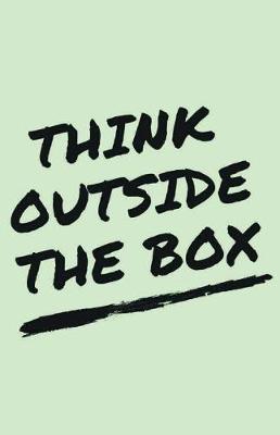 Book cover for Think Outside of The Box Journal