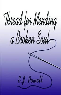 Book cover for Thread for Mending a Broken Soul