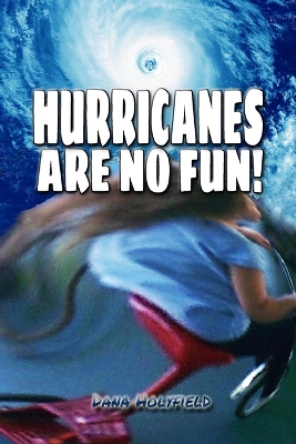 Book cover for Hurricanes Are No Fun