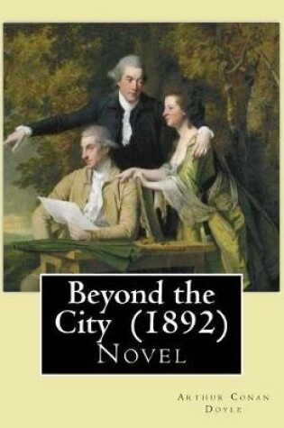 Cover of Beyond the City (1892) By