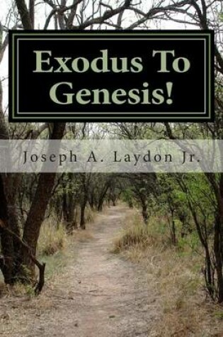 Cover of Exodus To Genesis!