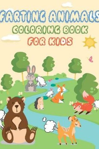 Cover of Farting Animals Coloring Book for Kids