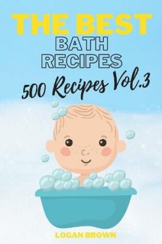 Cover of The Best Bath Recipes Vol.3