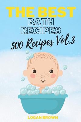 Book cover for The Best Bath Recipes Vol.3