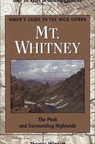 Cover of Mt. Whitney: The Peak and Surrounding Highlands