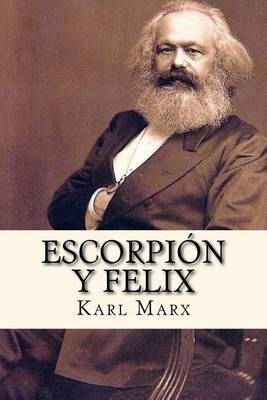 Book cover for Escorpion Y Felix (Novela Humoristica) (Spanish Edition)