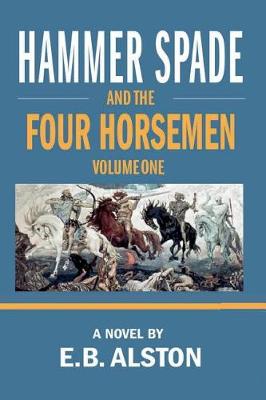 Book cover for Hammer Spade and the Four Horsemen-Volume One