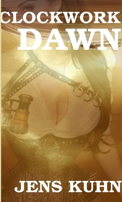 Book cover for Clockwork Dawn