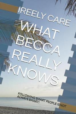 Cover of What Becca Really Knows