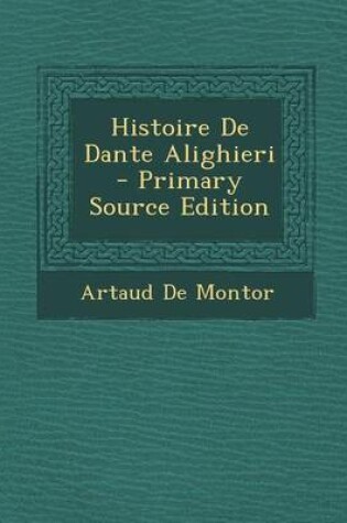 Cover of Histoire de Dante Alighieri