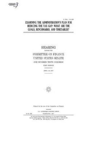 Cover of Examining the administration's plan for reducing the tax gap