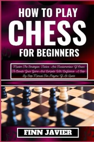 Cover of How to Play Chess for Beginners