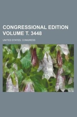 Cover of Congressional Edition Volume . 3448