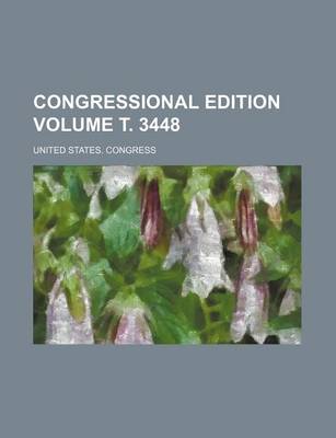 Book cover for Congressional Edition Volume . 3448