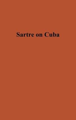 Book cover for Sartre on Cuba