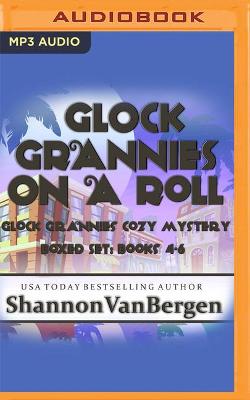 Book cover for Glock Grannies on a Roll Omnibus