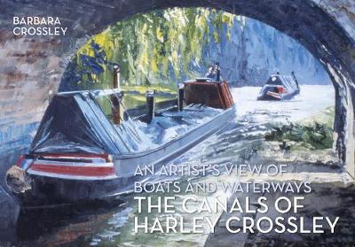 Book cover for The Canals of Harley Crossley