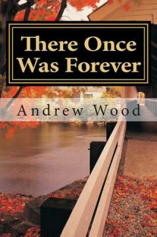Cover of There Once Was Forever