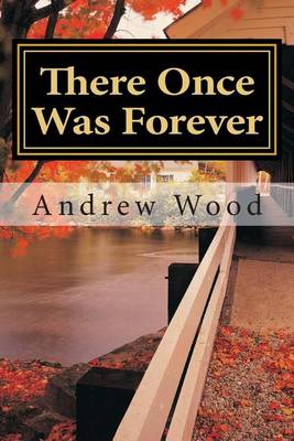 Book cover for There Once Was Forever