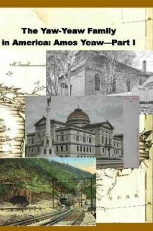 Cover of The Yaw-Yeaw Family in America, Volume 8