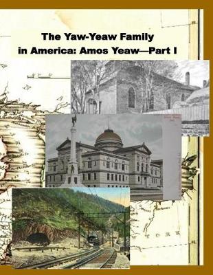 Book cover for The Yaw-Yeaw Family in America, Volume 8