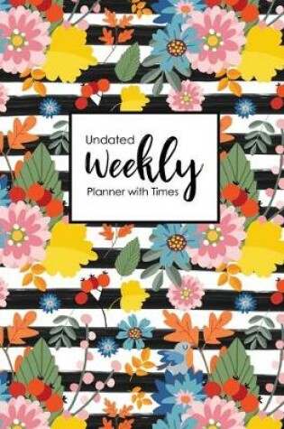 Cover of Undated Weekly Planner with Times