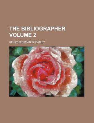Book cover for The Bibliographer Volume 2