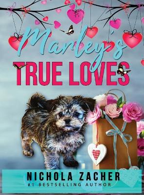 Book cover for Marley's True Loves