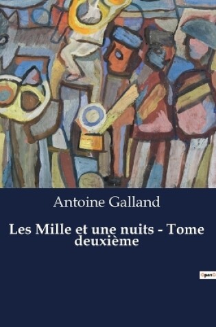 Cover of Les Mille et une nuits - Tome deuxième