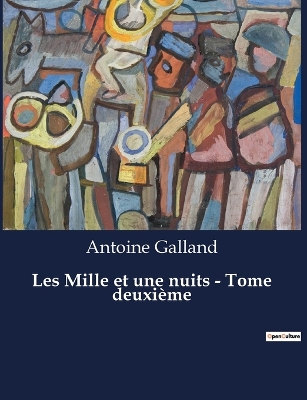 Book cover for Les Mille et une nuits - Tome deuxième