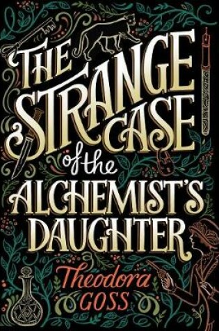 The Strange Case of the Alchemist's Daughter