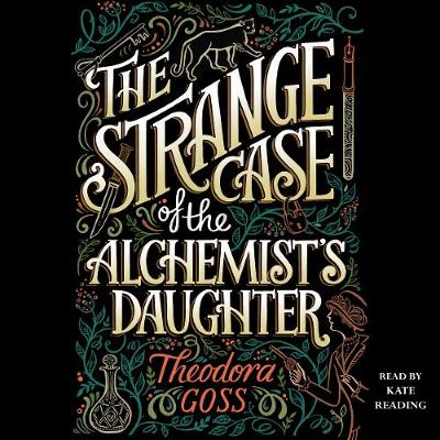 Book cover for The Strange Case of the Alchemist's Daughter