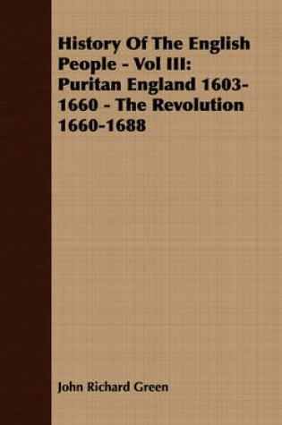 Cover of History Of The English People - Vol III