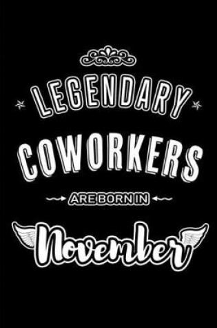 Cover of Legendary Coworkers are born in November