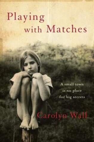Cover of Playing with Matches