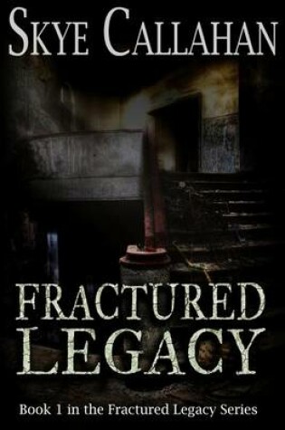 Cover of Fractured Legacy