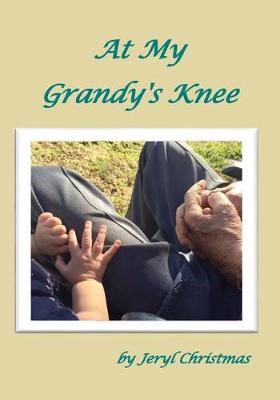 Book cover for At My Grandy's Knee