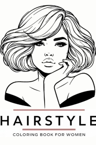 Cover of Hairstyle Coloring Book for Women