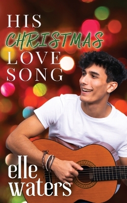 Book cover for His Christmas Love Song