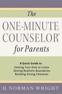 Book cover for The One-Minute Counselor for Parents