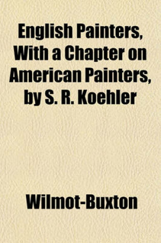 Cover of English Painters, with a Chapter on American Painters, by S. R. Koehler