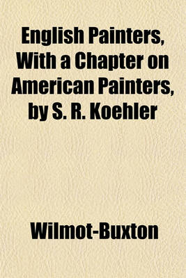 Book cover for English Painters, with a Chapter on American Painters, by S. R. Koehler