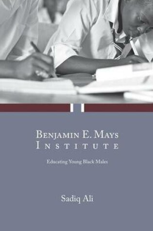 Cover of Benjamin E. Mays Institute