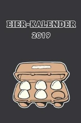 Cover of Eier-Kalender 2019